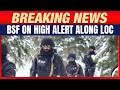 BSF Tightens Security Along LoC Ahead Of New Year Gulmarg Baramulla News9