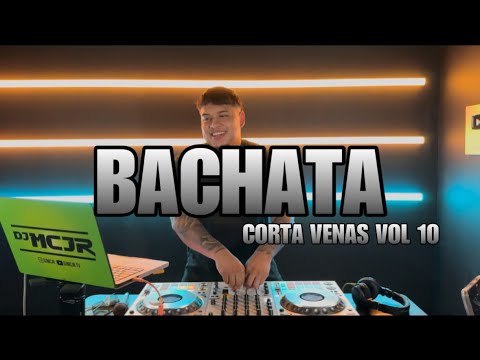 BACHATA CORTA VENAS VOL 10❗️ LO MEJOR DE LA BACHATA DJMCJR TV🔥