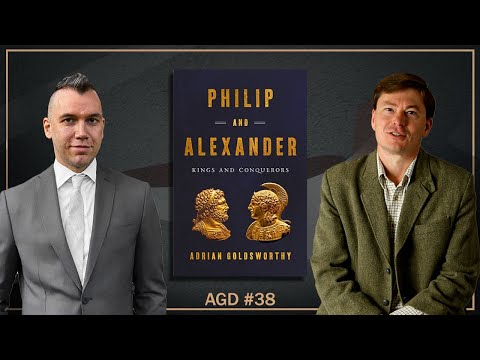 Alexander vs Philip of Macedon – Who Was Greater? ft. Adrian Goldsworthy