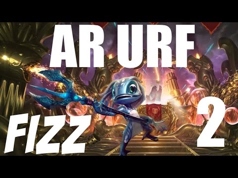 AR URF Fizz Montage