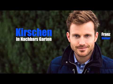 Kirschen in Nachbars Garten ( von Franz Steiner )