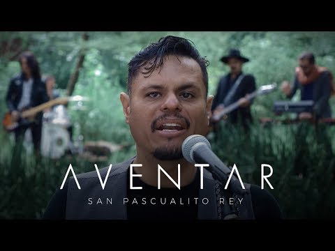 San Pascualito Rey - Aventar (Official Video)