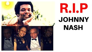 JOHNNY NASH DIES AT AGE 80 (First American reggae song writer)