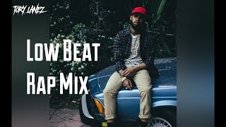 Tory Lanez - Low Beat Rap Mix