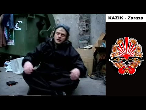 KAZIK - Zaraza [OFFICIAL VIDEO]