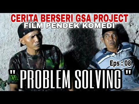 film-pendek-komedi-problem-solving-eps-8-cerita-berseri-gsa-project