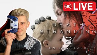 Your Package is Out for Delivery!  | Death Stranding 2 | STREAM 6 | PS5 Pro