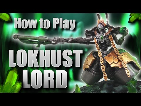How to Play Necrons: Lokhust Lord