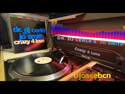 Dr.  DJ Cerla vs Jo Smith - Crazy 4 Love (DJ Cerla Activy Mix)