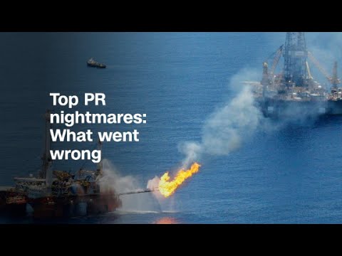 Top PR nightmares: What went wrong