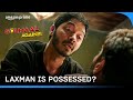 Possessed Laxman reveals some shocking truths | Golmaal Again | Prime Video India