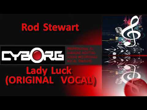 Lady Luck - Rod Stewart
