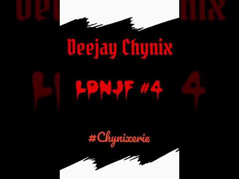 DJ CHYNIX - LDNJF vol 4 #bouyon   #Nynyxetsasœur