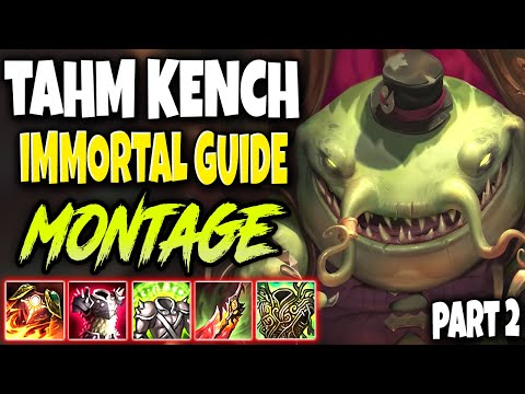 Time to Unbench the IMMORTAL KENCH Part 2 - Best Tahm Kench Build Guide League of Legends Montage