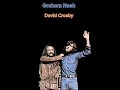 GRAHAM NASH & DAVID CROSBY-Graham Nash & David Crosby-10-The Wall Song-{1972}