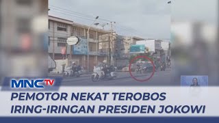 Download lagu Viral! Nyaris Tertabrak, Pemotor Nekat Terobos Iring-Iringan Presiden Jokowi mp3