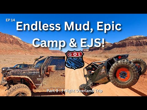Hell's Revenge & Utah's Muddy Overland Trails On The Way to Easter Jeep Safari. Plus Epic Camping!
