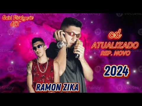 RAMON ZIKA CD ATUALIZADO REP. NOVO 2024