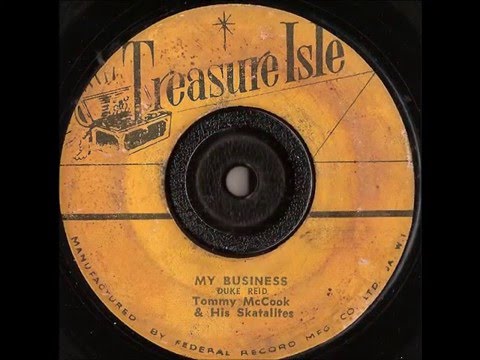 Duke Reid - My Business - Treasure isle records - ska 1964