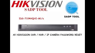 How To Reset Hikvision DVR IDS-7204HQHI-M1/s