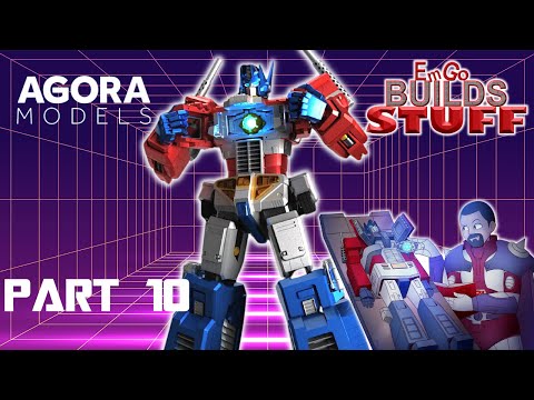 Agora Models Optimus Prime (Part 10): EmGo Builds Stuff #Transformers