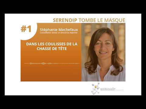 LA CHASSE DE TÊTE - Serendip tombe le masque