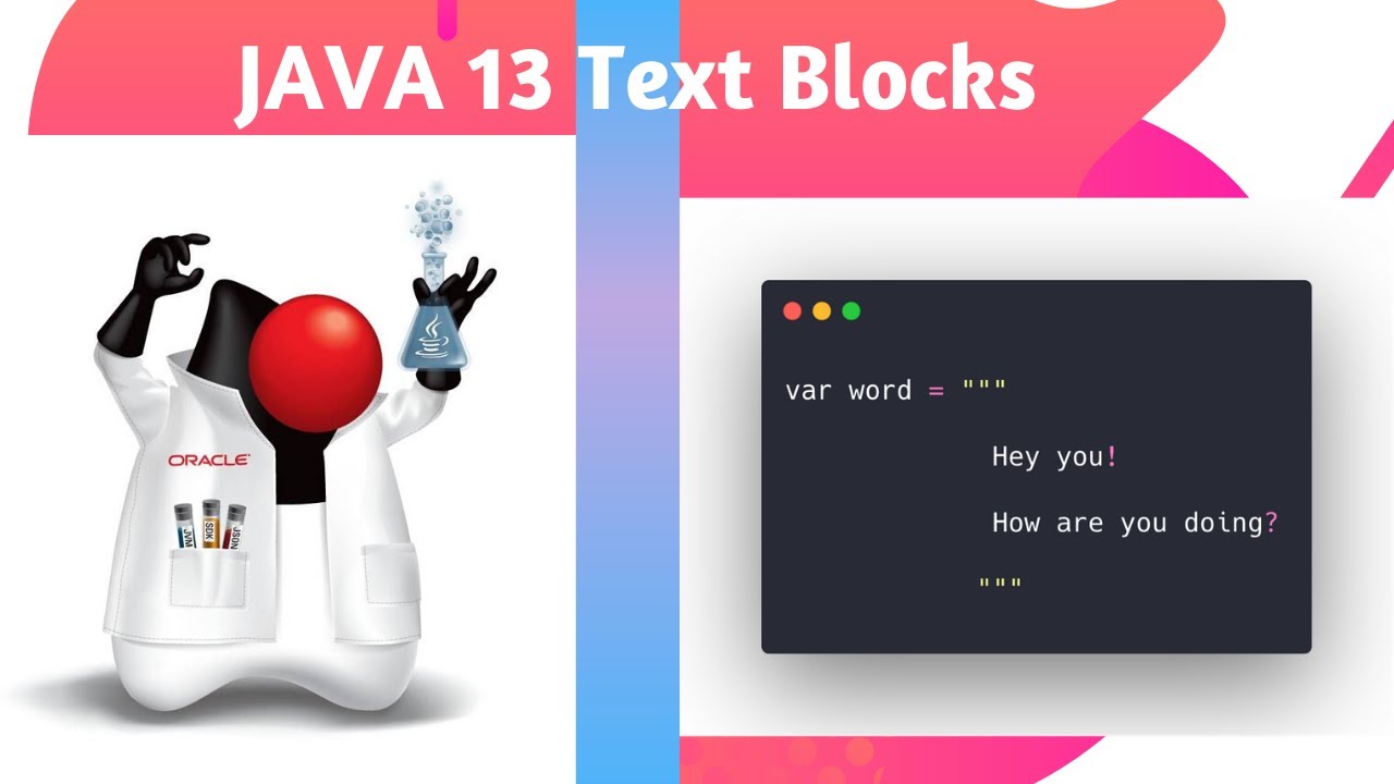 Java 13 Text Blocks (Java 13 new Features)