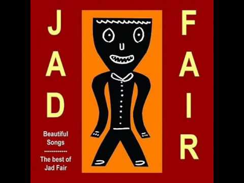 Jad Fair - dreamy