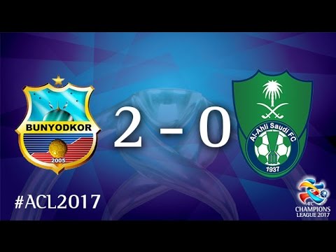 FC Bunyodkor vs Al Ahli (AFC Champions League 2017 : Group Stage - MD5)