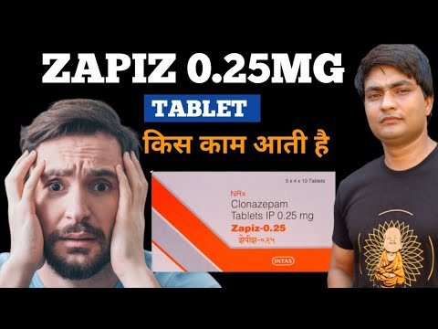 zapiz 0.25 tablet uses hindi | zapiz 0.25 | zapiz 0.25 tablet | zapiz 0.25 tablet side effects