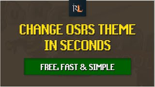 How to change OSRS color theme / Interface UI Runelite