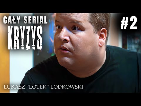 KRYZYS - odcinek #2