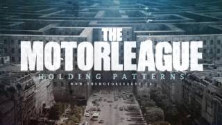 The Motorleague - It Only Hurts When I Breathe