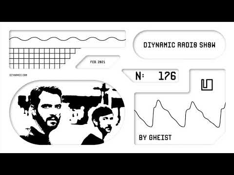 Diynamic Radio Show 176 - Feb 2021 - GHEIST