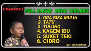 Download lagu Ora biso mulih Album arda 2020 mp3