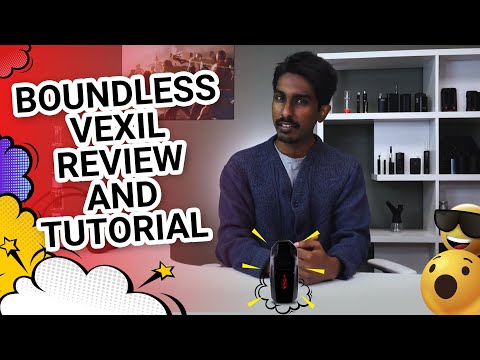 Boundless Vexil Tutorial and Review