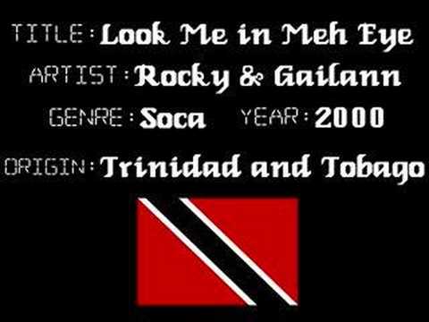 Rocky & Gailann - Look Me in Meh Eye - Trinidad Soca Music