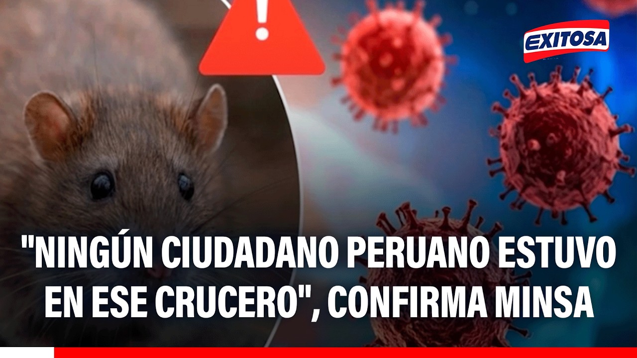🔴🔵 Alerta por casos de Hantavirus: "Ningún ciudadanos peruanos estuvo en ese crucero"