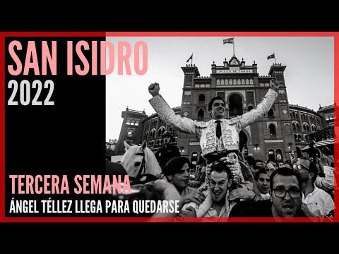 🏟️ Feria de San Isidro Madrid 2022 Toros 🏟️ – 3a Semana – Ángel Téllez – Roca Rey