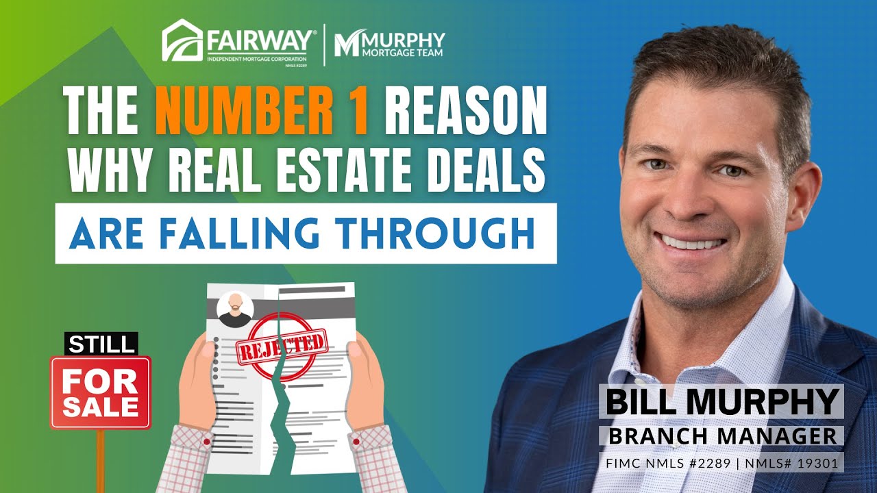 The Number 1 Reason Why Real Estate Deals Are Falling Through