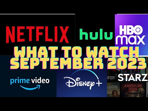 What to Watch September 2023 (Streaming)