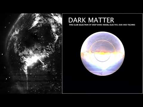 Deep Dark Techno DJ MIX - DARK MATTER 5 mixed by Nadja Lind