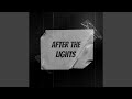 After the Lights