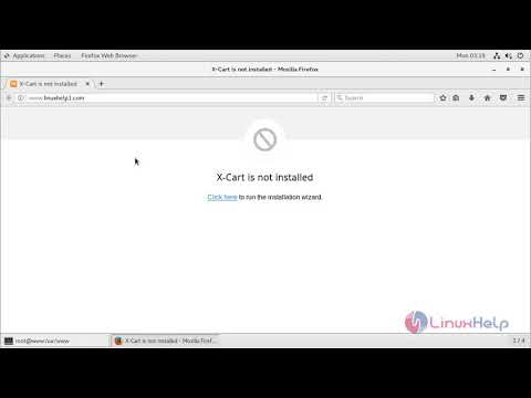 How to install Xcart 5.3.4.7 on CentOS 7 | LinuxHelp Tutorials