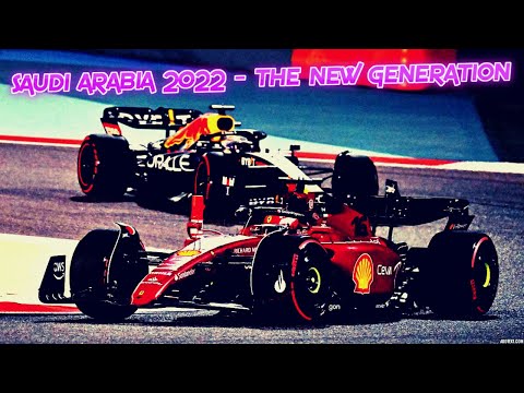 F1 Saudi Arabia 2022 Review - The New Generation