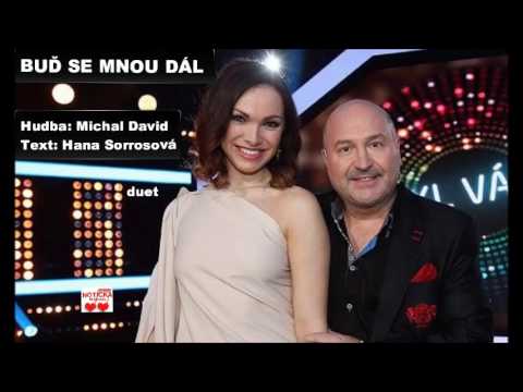 Michal David a Kamila Nývltová - Buď se mnou dál