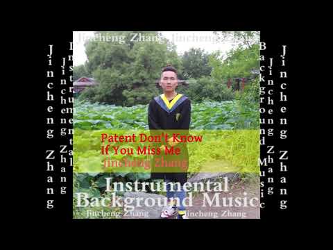 Jincheng Zhang - Permeate Don't Know If You Miss Me (Official Instrumental Background Music)