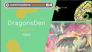 DragonsDen for the Commodore 64 (No Commentary)