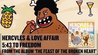 '5:43 to Freedom' feat. Rouge Mary - Hercules & Love Affair