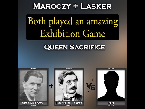 Both Greats played brilliantly | Maroczy + Lasker vs NN 1900
